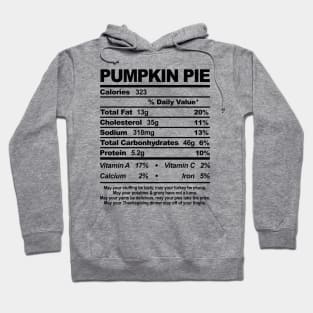 Pumpkin Pie Nutritional Information Thanksgiving Hoodie